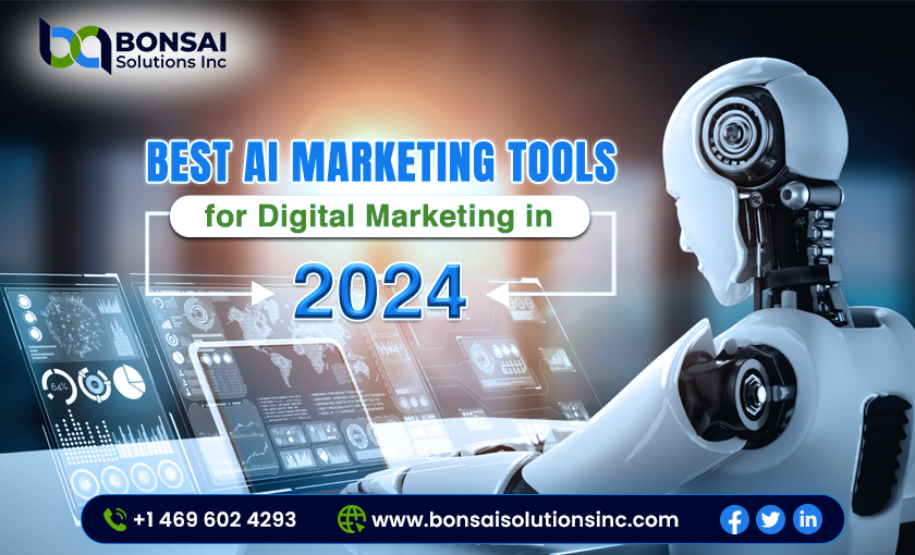 Best AI Marketing Tools for Digital Marketing in 2024