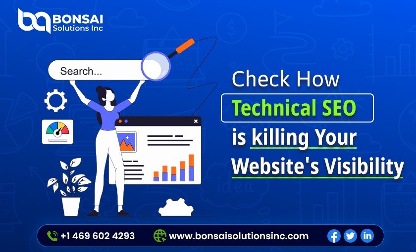 Check How technical SEO is killing Your Website’s Visibility