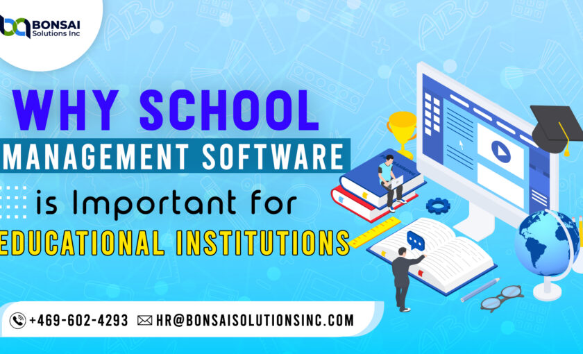 Why Best School Management Software is Important for Educational Institutions