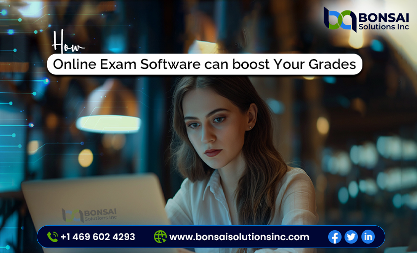 How Online Exam Software Can Boost Your Grades